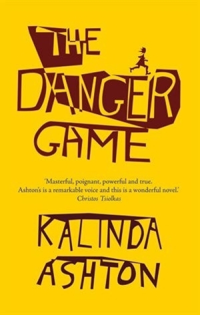 Georgina Arnott reviews &#039;The Danger Game&#039; by Kalinda Ashton