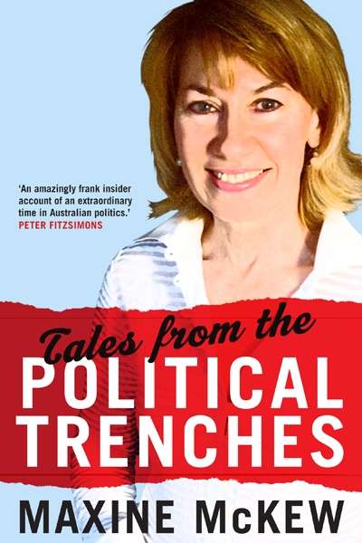Jane Goodall reviews &#039;Tales from the Political Trenches&#039; by Maxine McKew