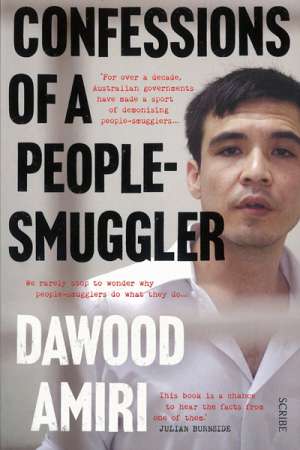 Peter Mares reviews &#039;Confessions of a People-Smuggler&#039; by Dawood Amiri and &#039;The Undesirables: Inside Nauru&#039; by Mark Isaacs