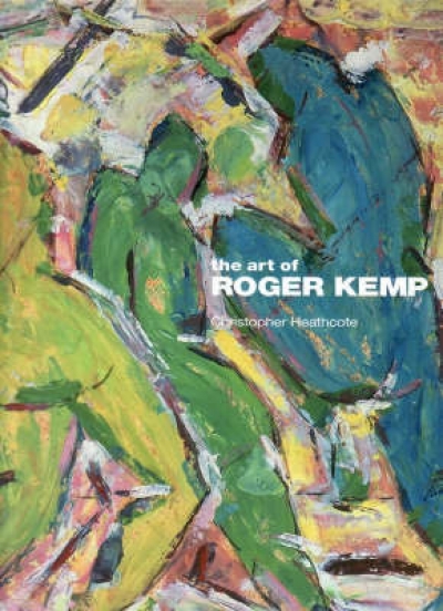 Sarah Scott reviews &#039;The Art of Roger Kemp: A quest for enlightenment&#039; by Christopher Heathcote