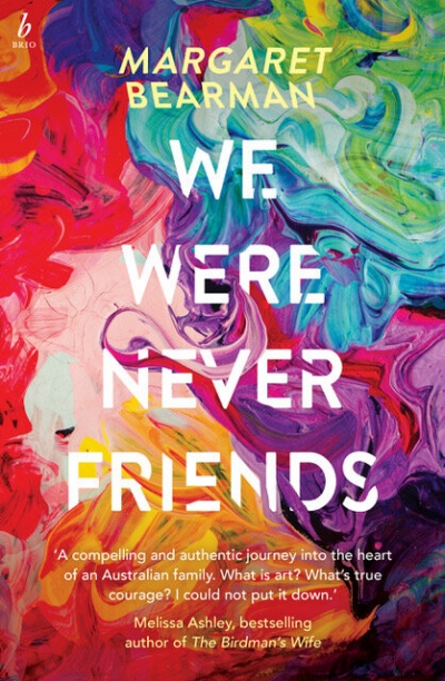 Mindy Gill reviews &#039;We Were Never Friends&#039; by Margaret Bearman