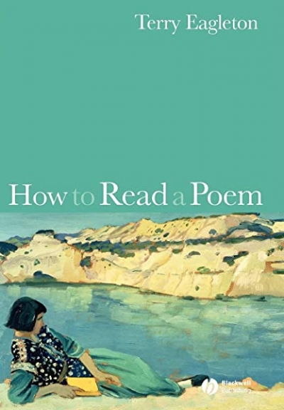 Chris Wallace-Crabbe reviews &#039;How to Read A Poem&#039; by Terry Eagleton