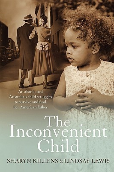 Kate Holden reviews &#039;The Inconvenient Child&#039; by Sharyn Killens and Lindsay Lewis