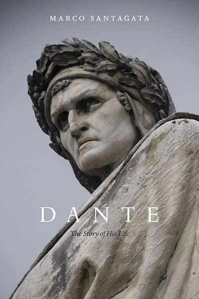 Diana Glenn reviews &#039;Dante: The story of his life&#039; by Marco Santagata