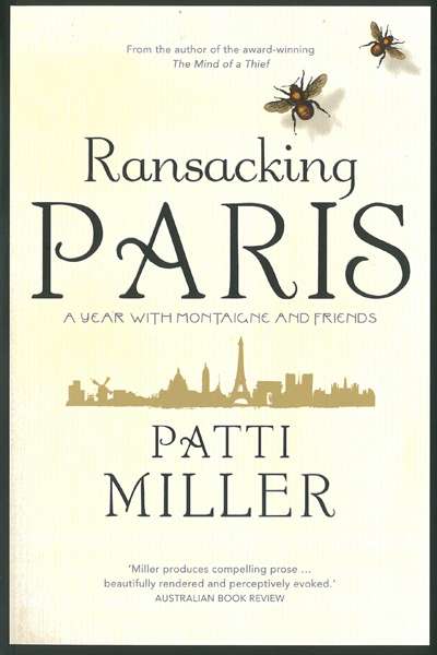 Judith Armstrong reviews &#039;Ransacking Paris&#039; by Patti Miller
