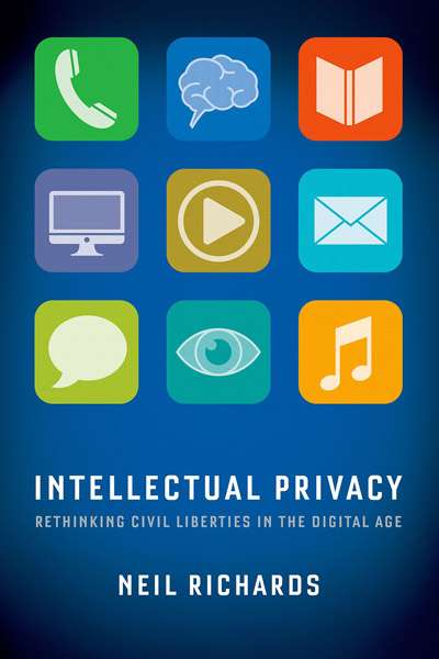David Rolph reviews &#039;Intellectual Privacy&#039; by Neil Richards