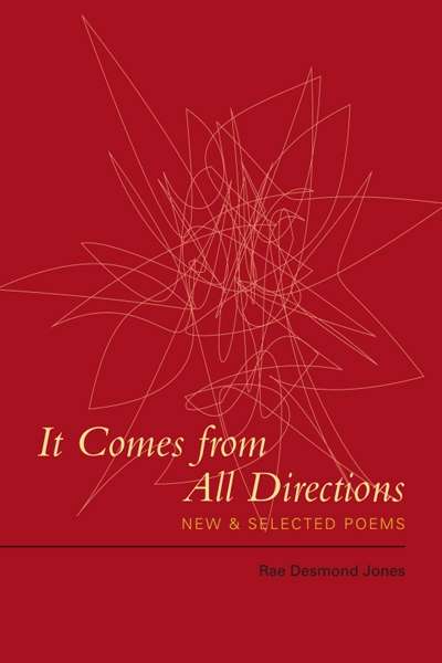 Martin Duwell reviews &#039;It Comes From All Directions&#039; by Rae Desmond Jones