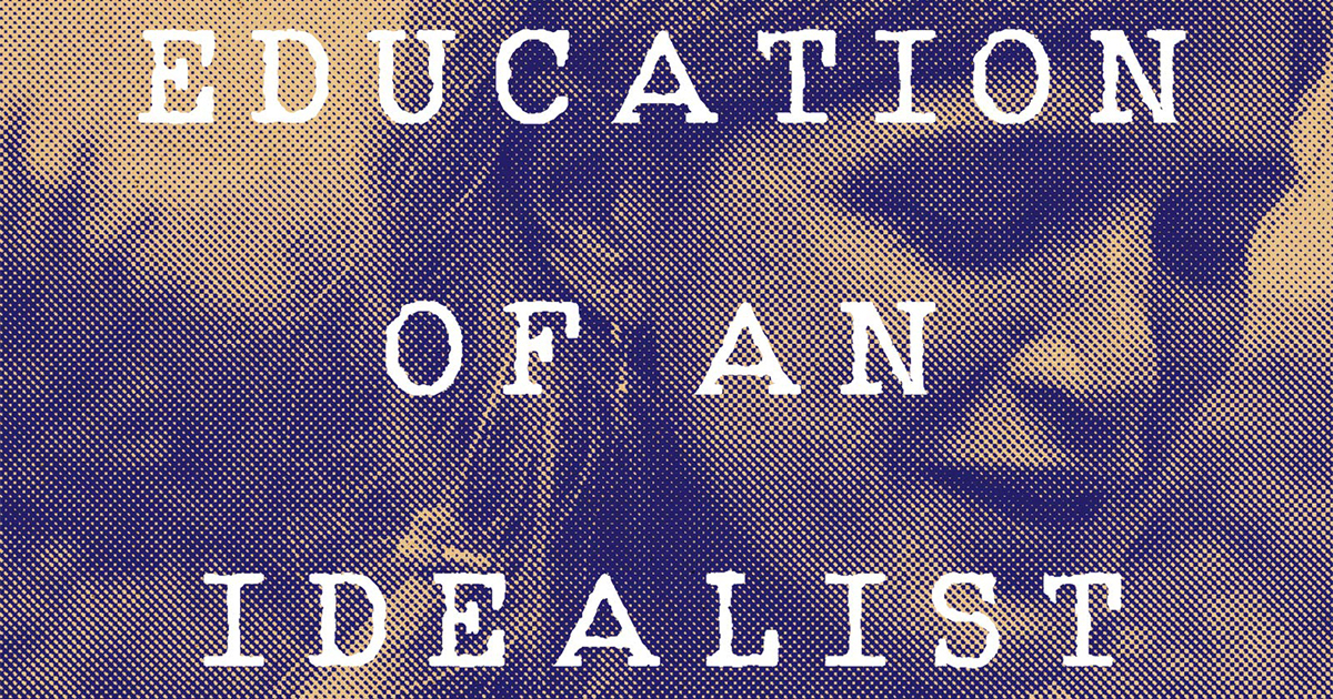 Varun Ghosh reviews 'The Education of an Idealist: A ...