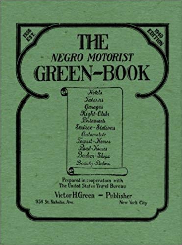 The Negro Motorist Green-Book by Victor Hugo Gree, 1940 facsimile edition, paperback