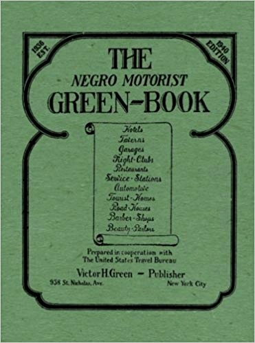 The Negro Motorist Green-Book by Victor Hugo Gree, 1940 facsimile edition, paperback