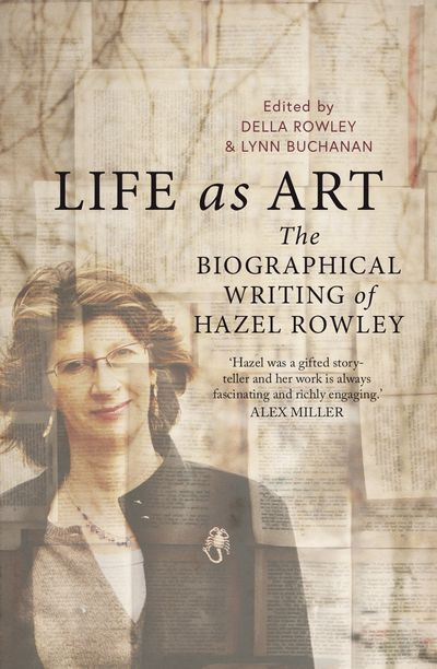 Life As Art edited by Della Rowley and Lynn Buchanan