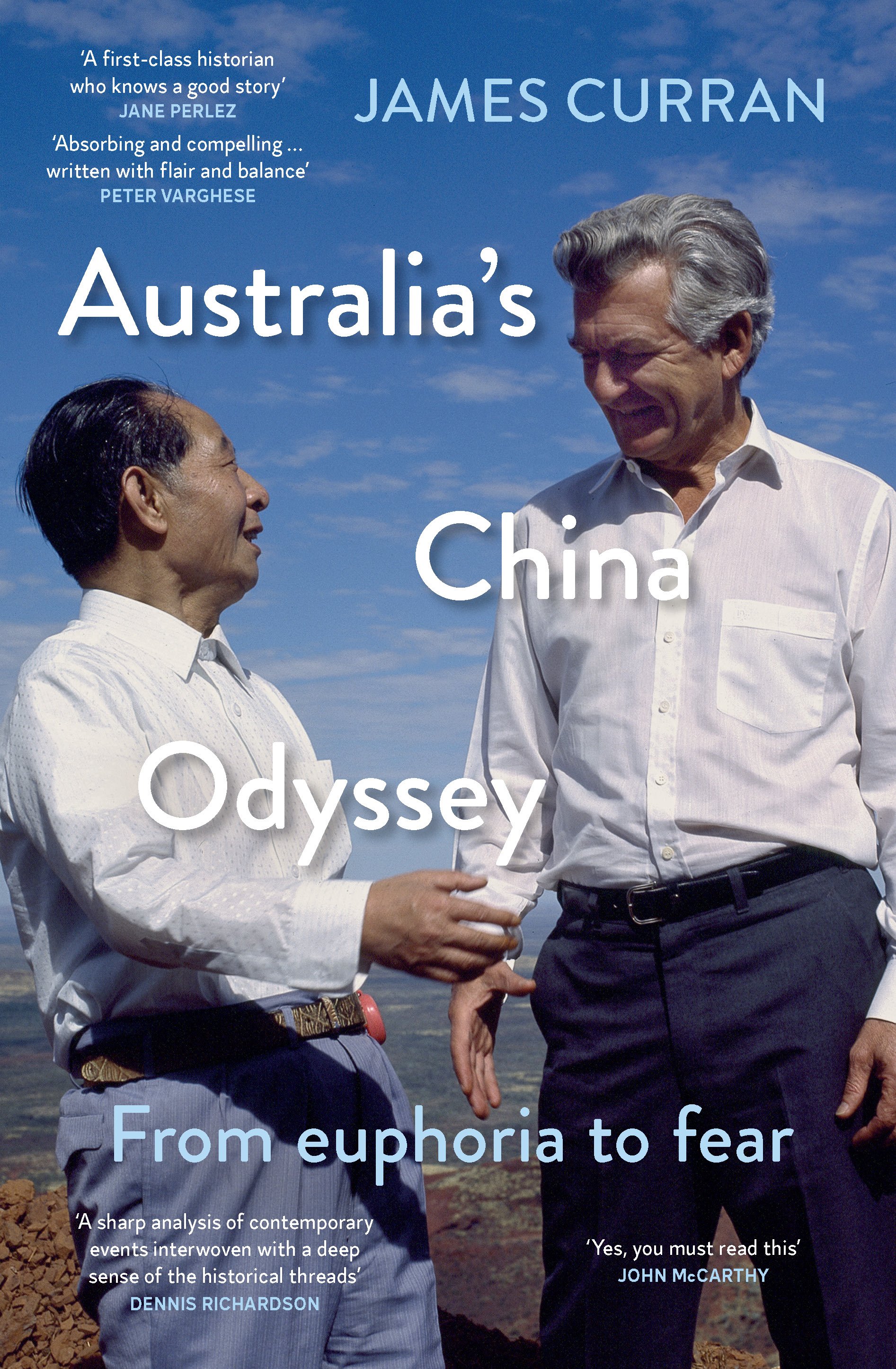 Australia's China Odyssey by James Curran