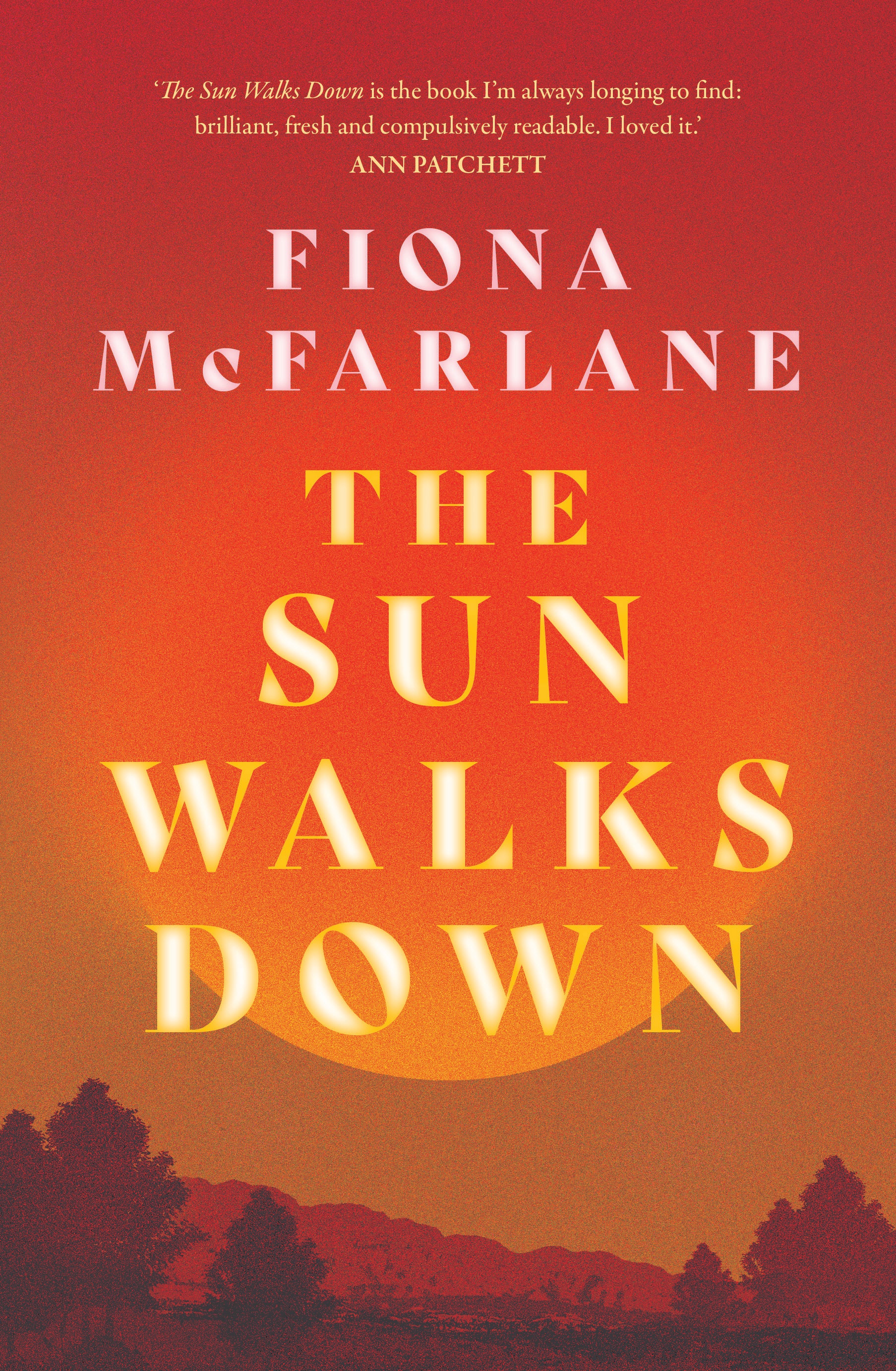 The Sun Walks Down by Fiona McFarlane