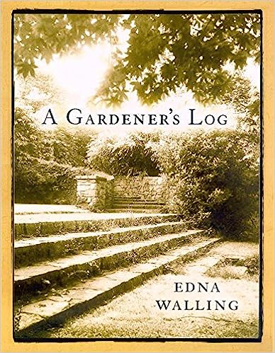 A Gardener’s Log