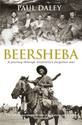 Beersheba: A journey through Australia’s forgotten war