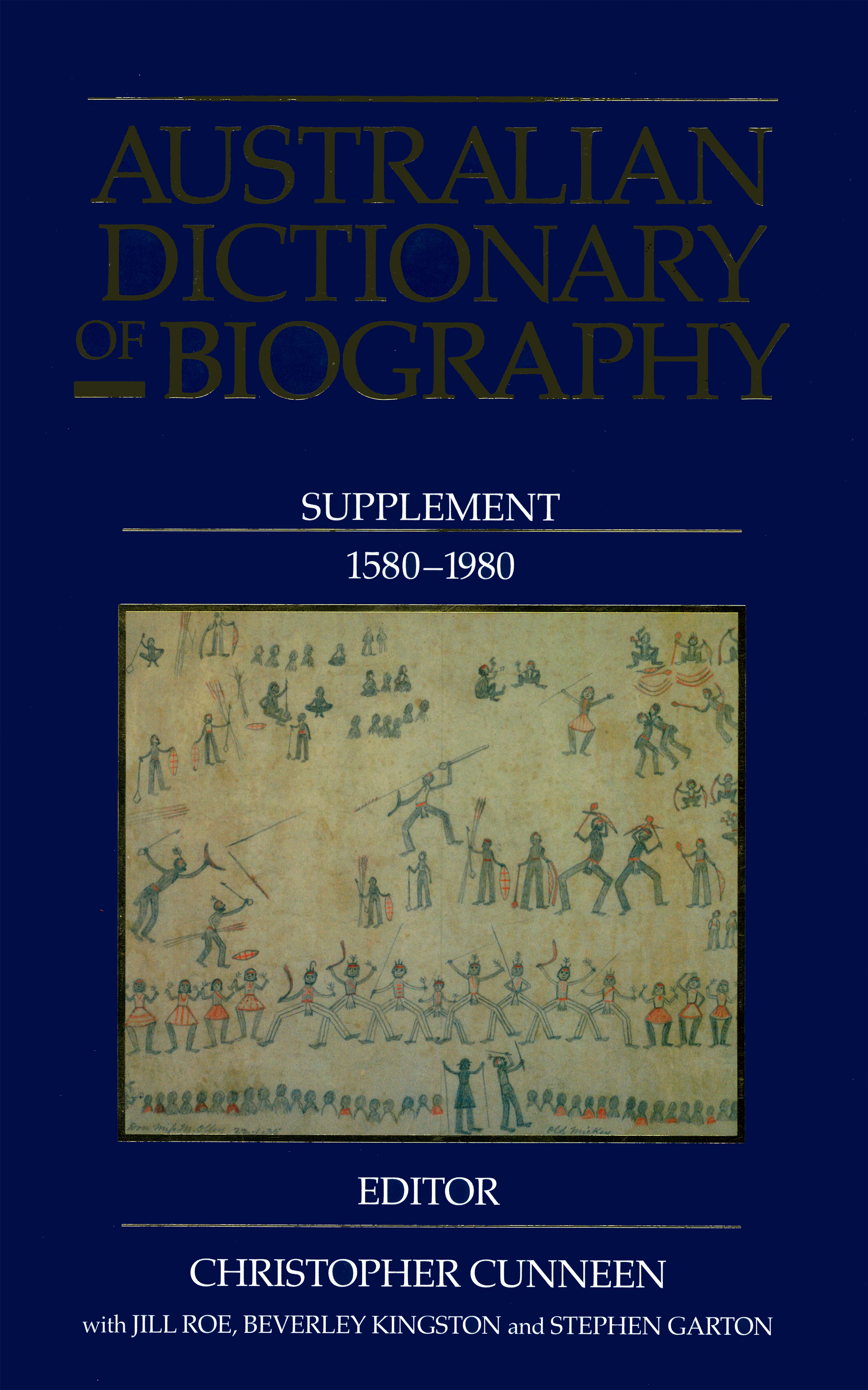 Australian Dictionary of Biography: Supplement, 1580–1980