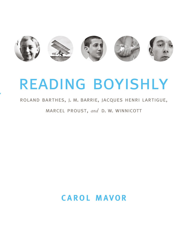 Reading Boyishly: Roland Barthes, J.M. Barrie, Jacques Henri Lartigue, Marcel Proust and D.W. Winnicott
