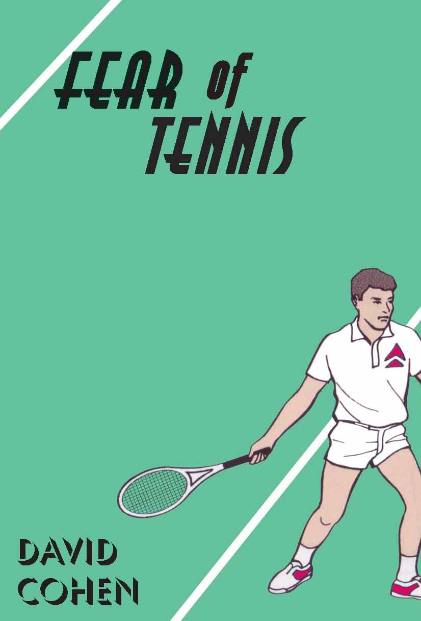 Fear of Tennis