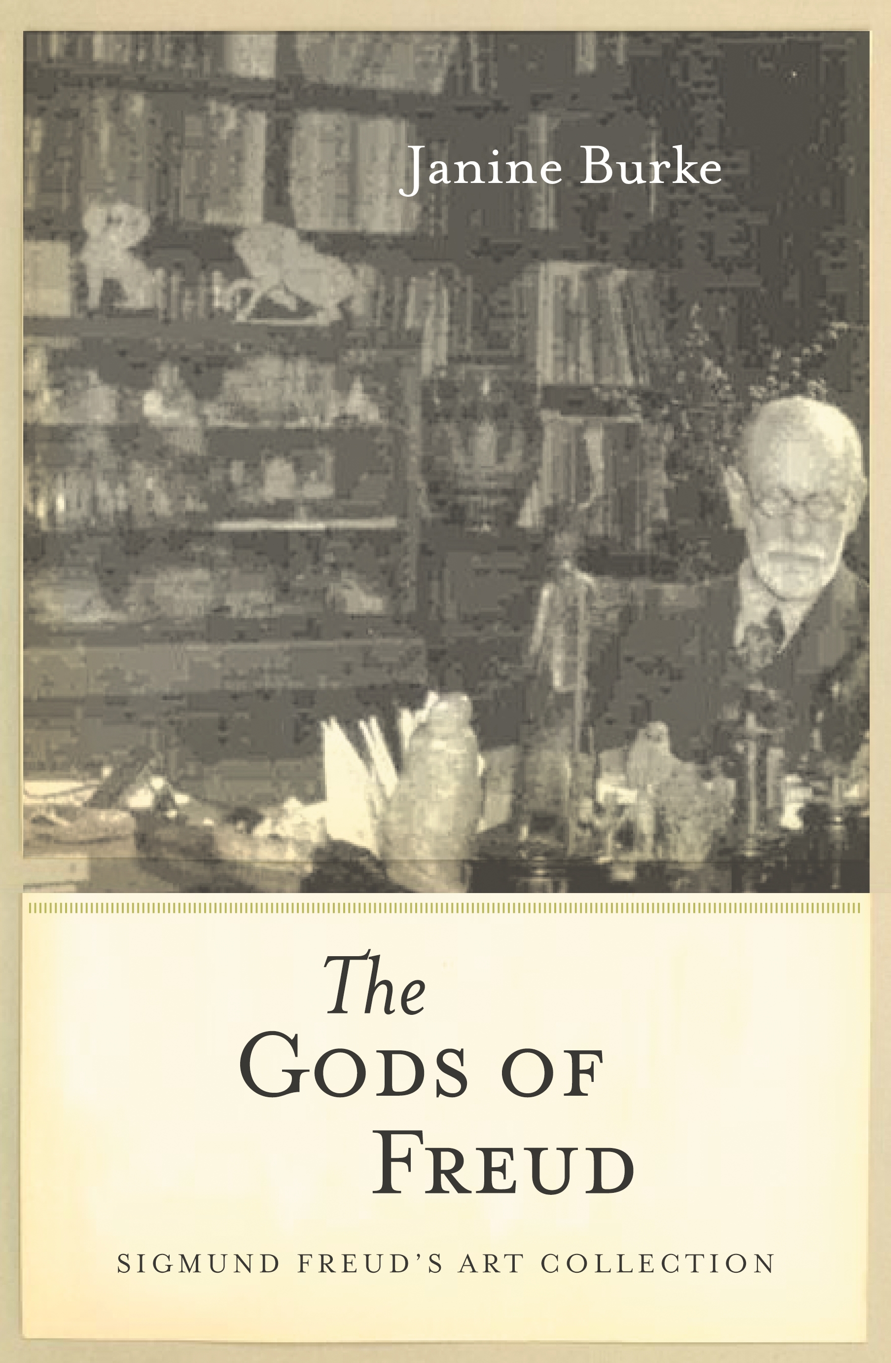 The Gods of Freud: Sigmund Freud's art collection