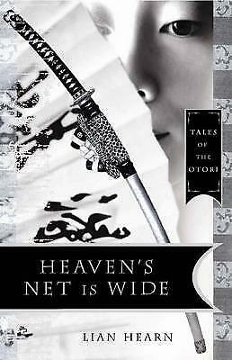 Heaven’s Net is Wide: Tales of the Otori, Book Five