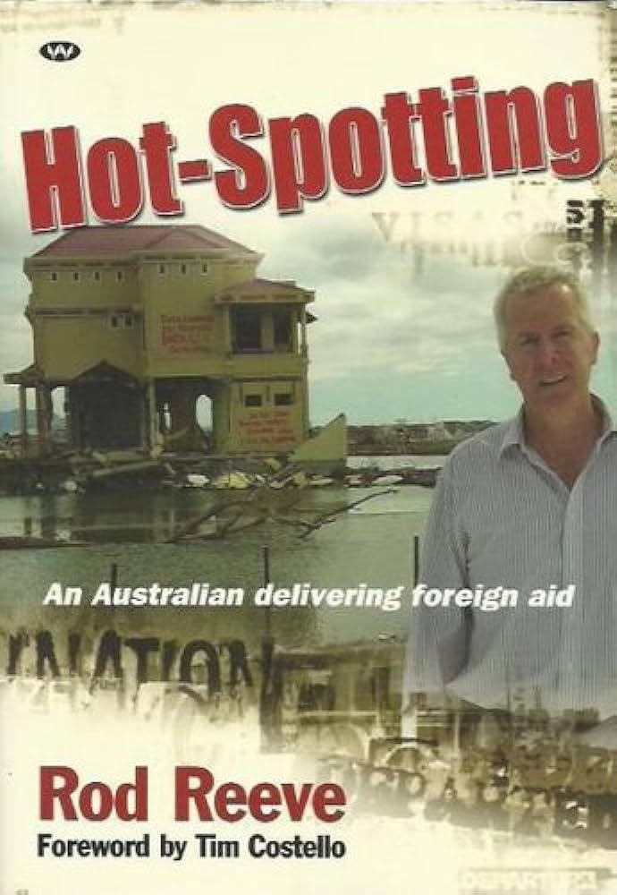 Hot-spotting: An Australian delivering foreign aid