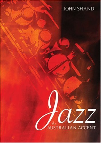 Jazz: The Australian accent
