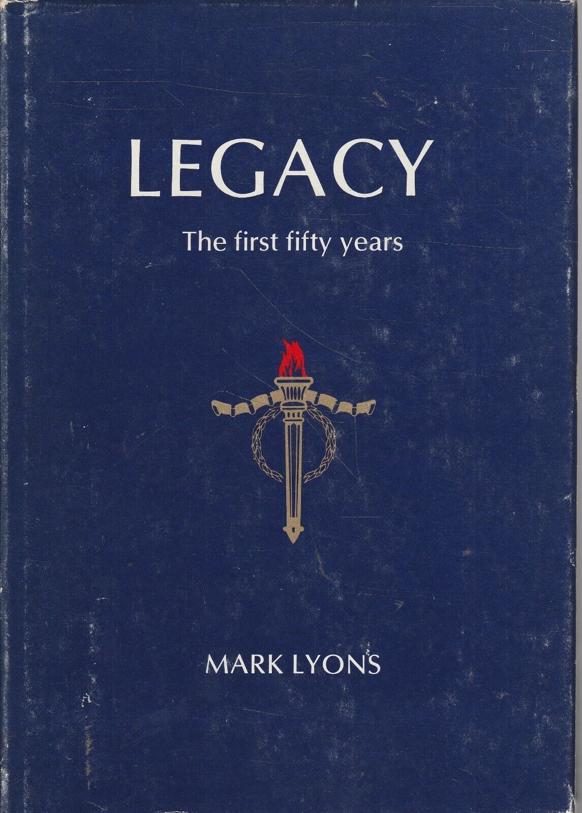 Legacy: The first fifty years