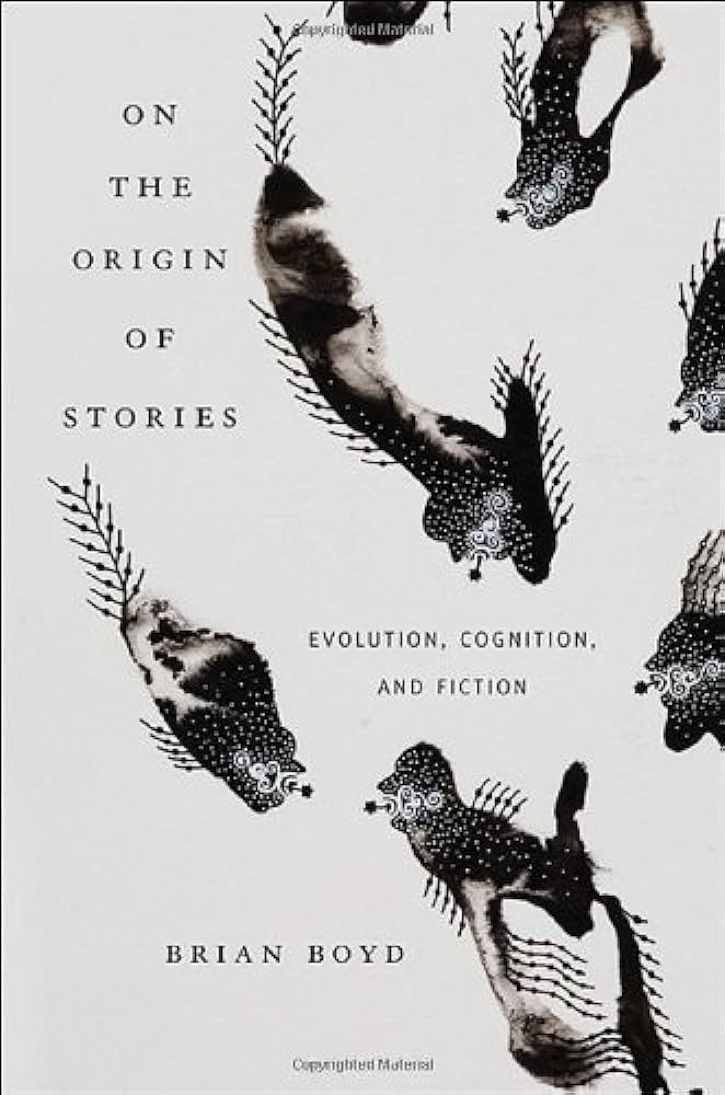 On The Origin of Stories: Evolution, cognition, and fiction