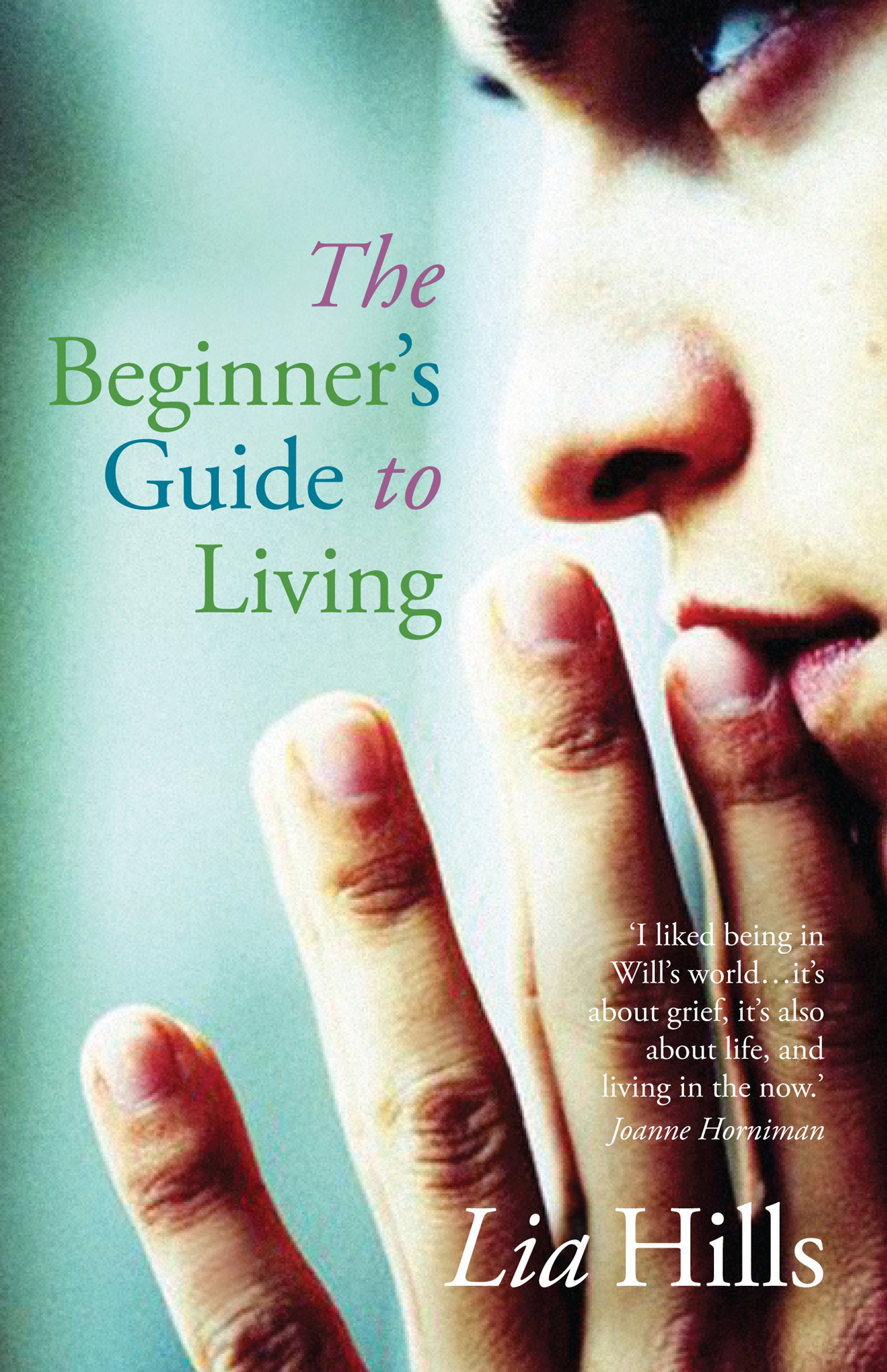The Beginner’s Guide to Living