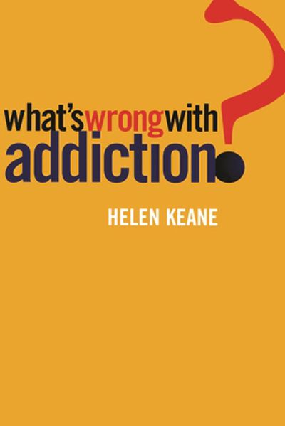 What’s Wrong with Addiction?