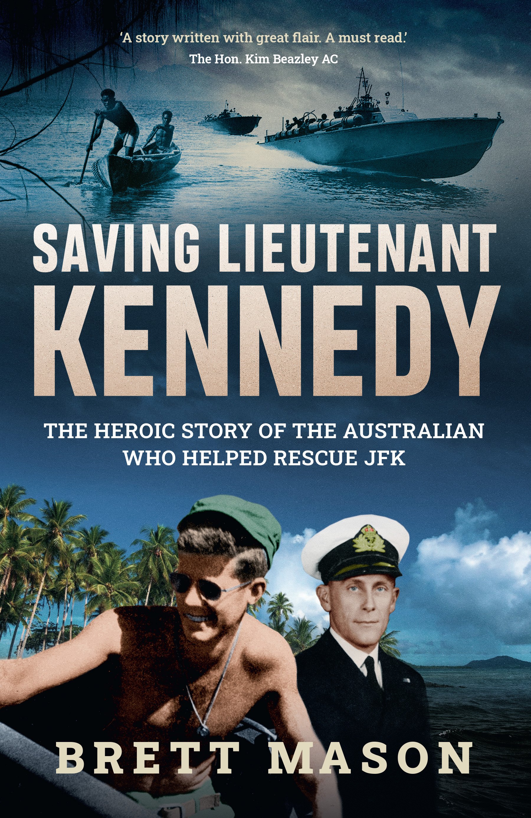 Saving Lieutenant Kennedy: The heroic story of the Australian who helped rescue JFK