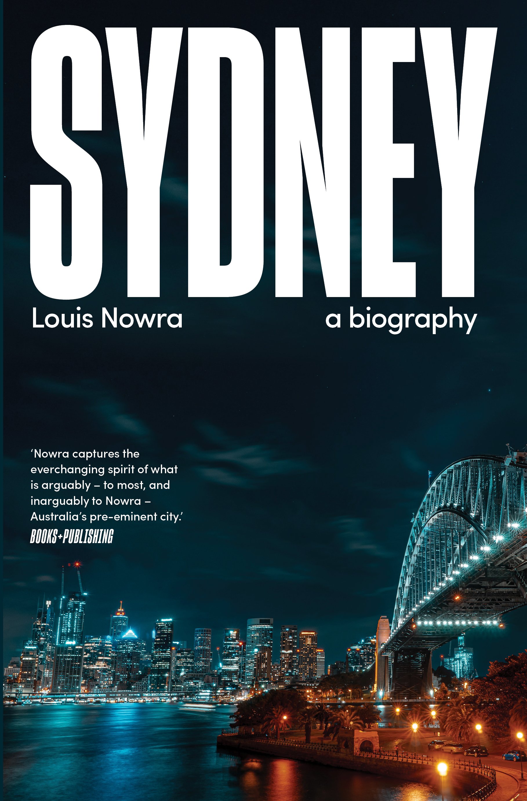 Sydney: A biography