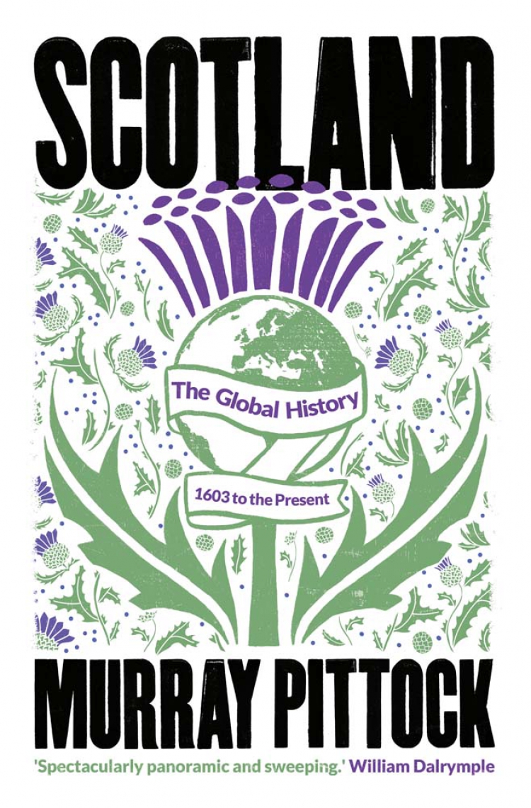 Scotland: The global history - 1603 to the present
