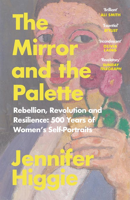 The Mirror and the Palette: Rebellion, revolution and resilience: 500 years of women’s self-portraits