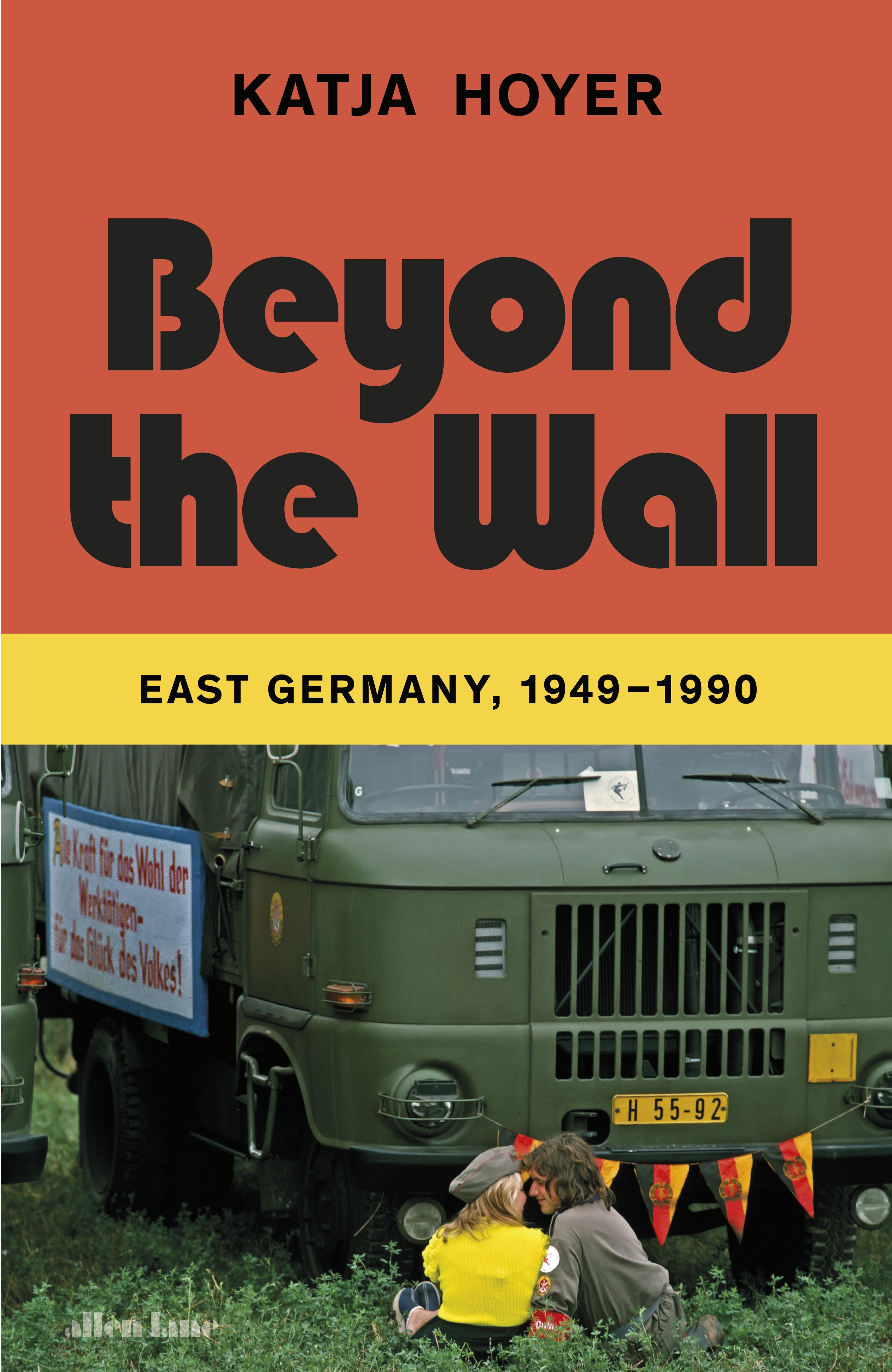 Beyond the Wall: East Germany, 1949-1990