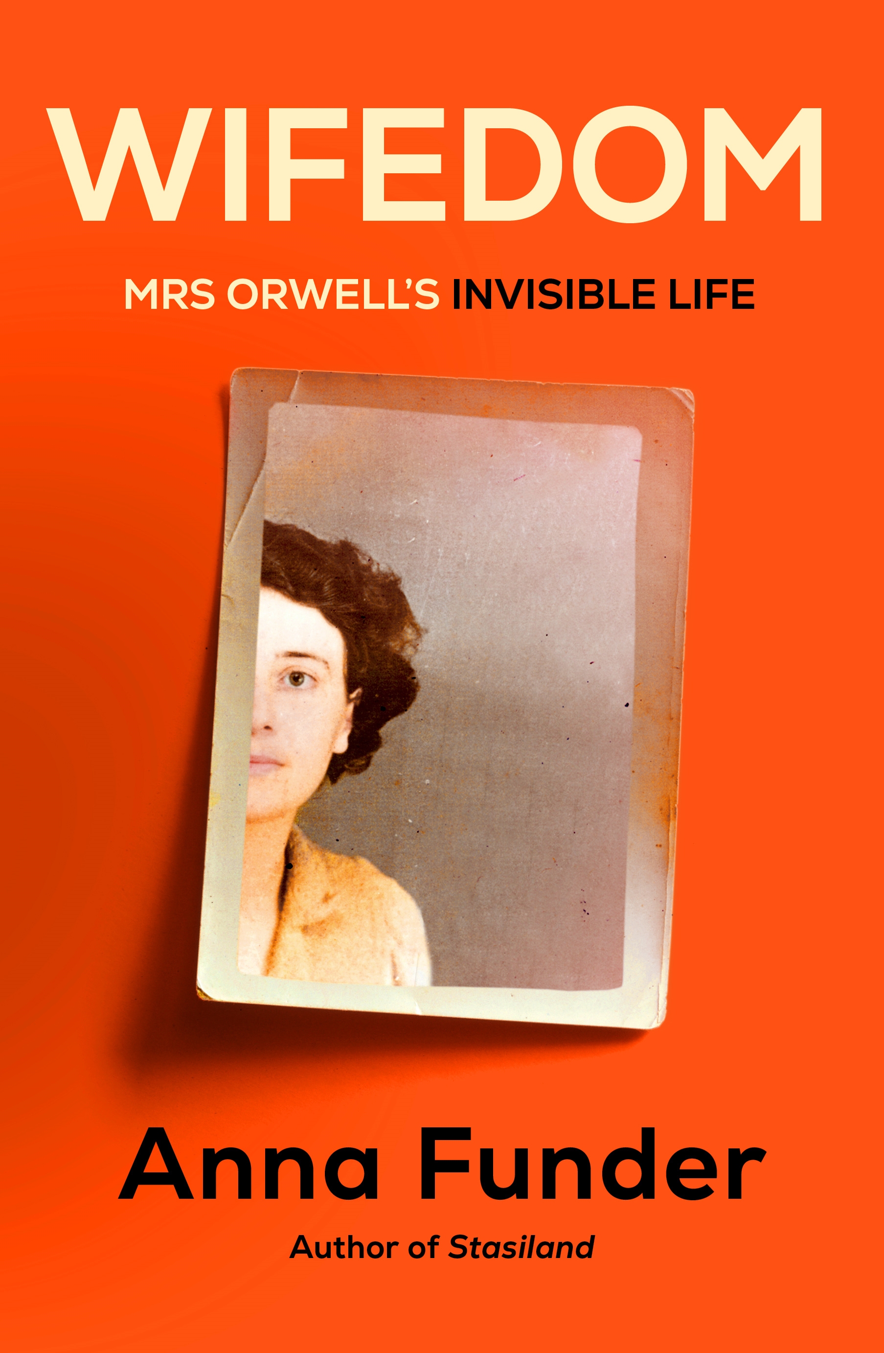 Wifedom: Mrs Orwell's invisible life