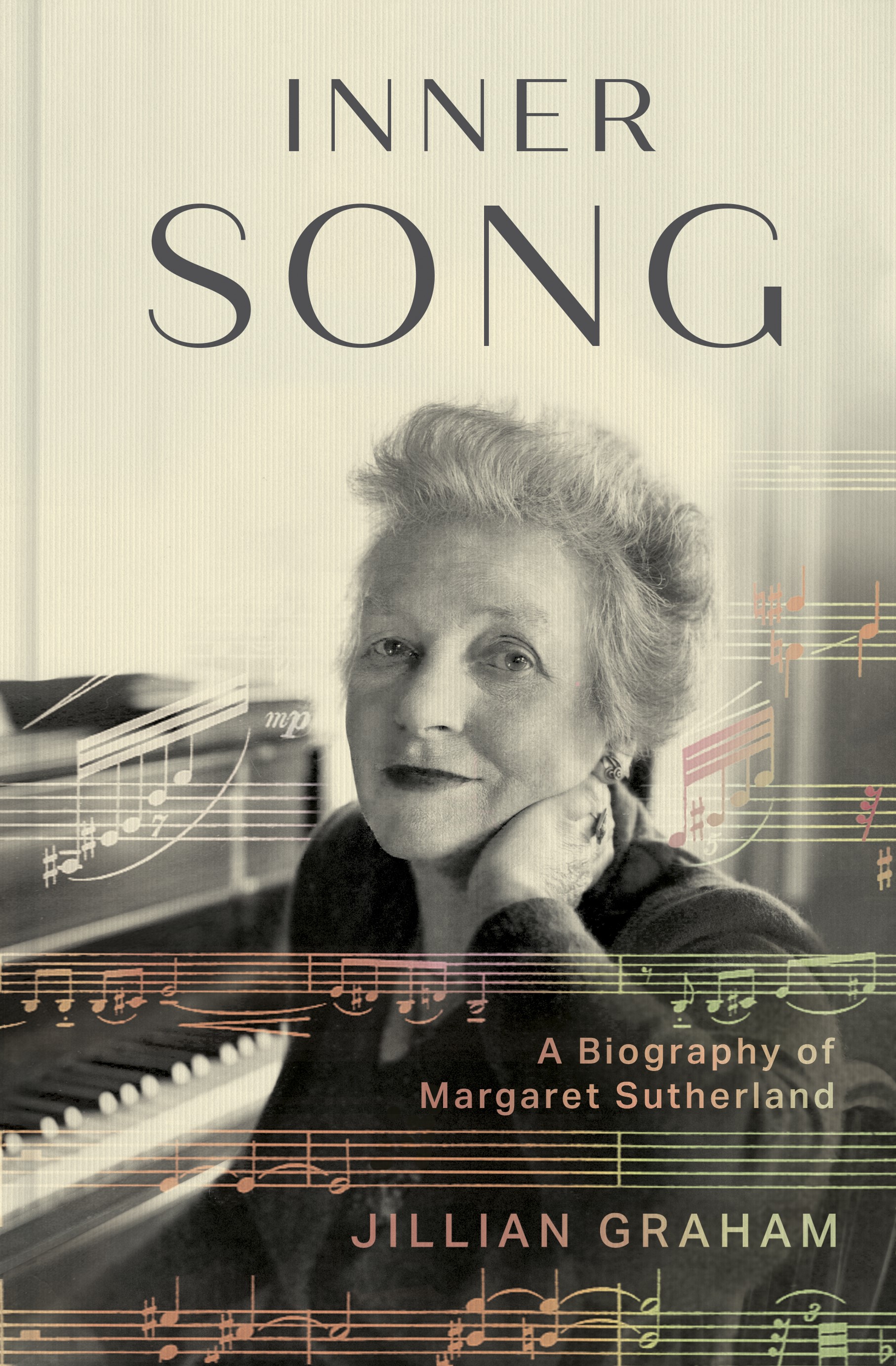 Inner Song: A biography of Margaret Sutherland