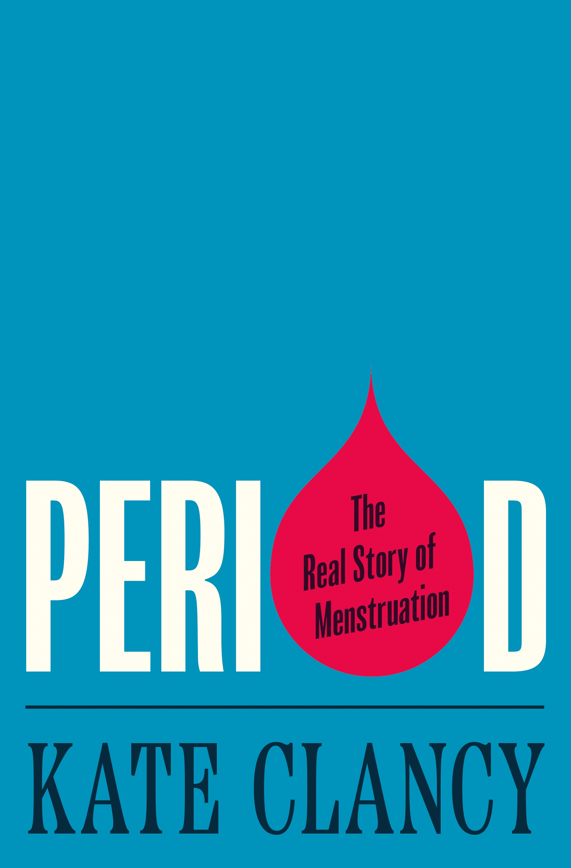 Period: The real story of menstruation