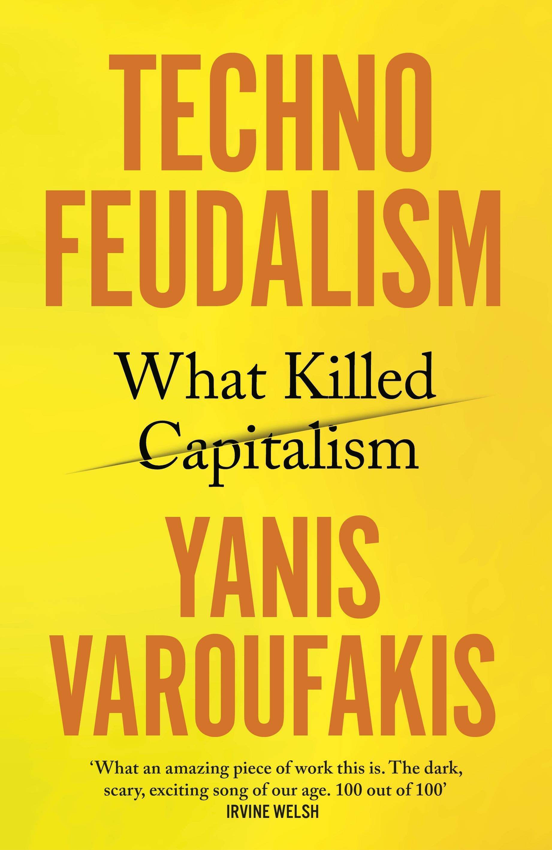 Technofeudalism: What killed capitalism