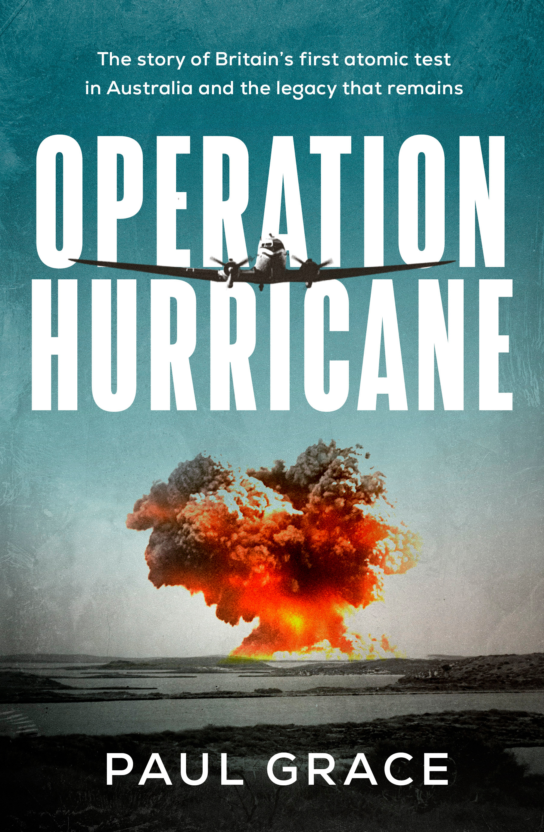 Operation Hurricane: The story of Britain’s first atomic test in Australia and the legacy that remains