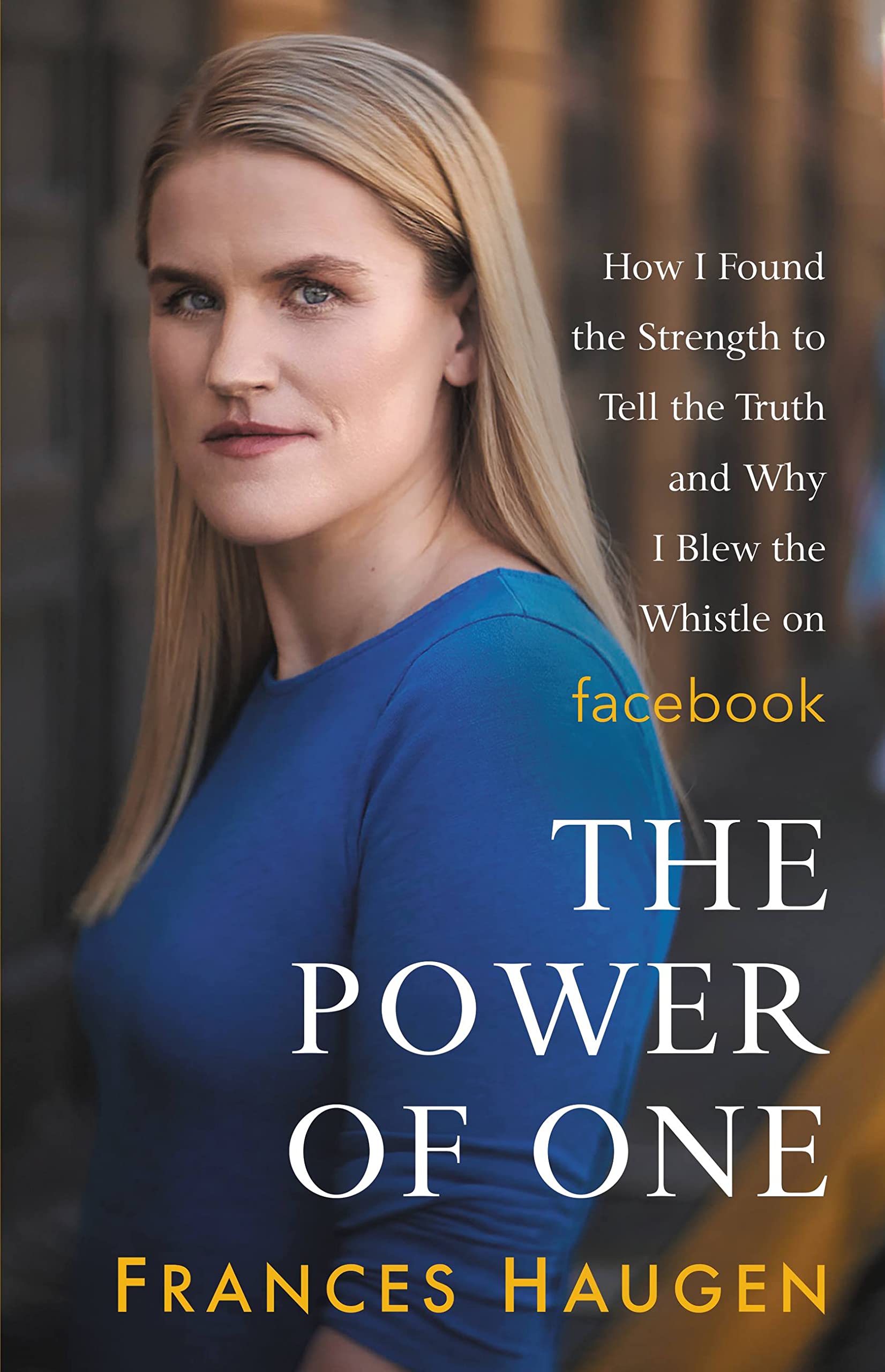 The Power of One: Blowing the whistle on Facebook