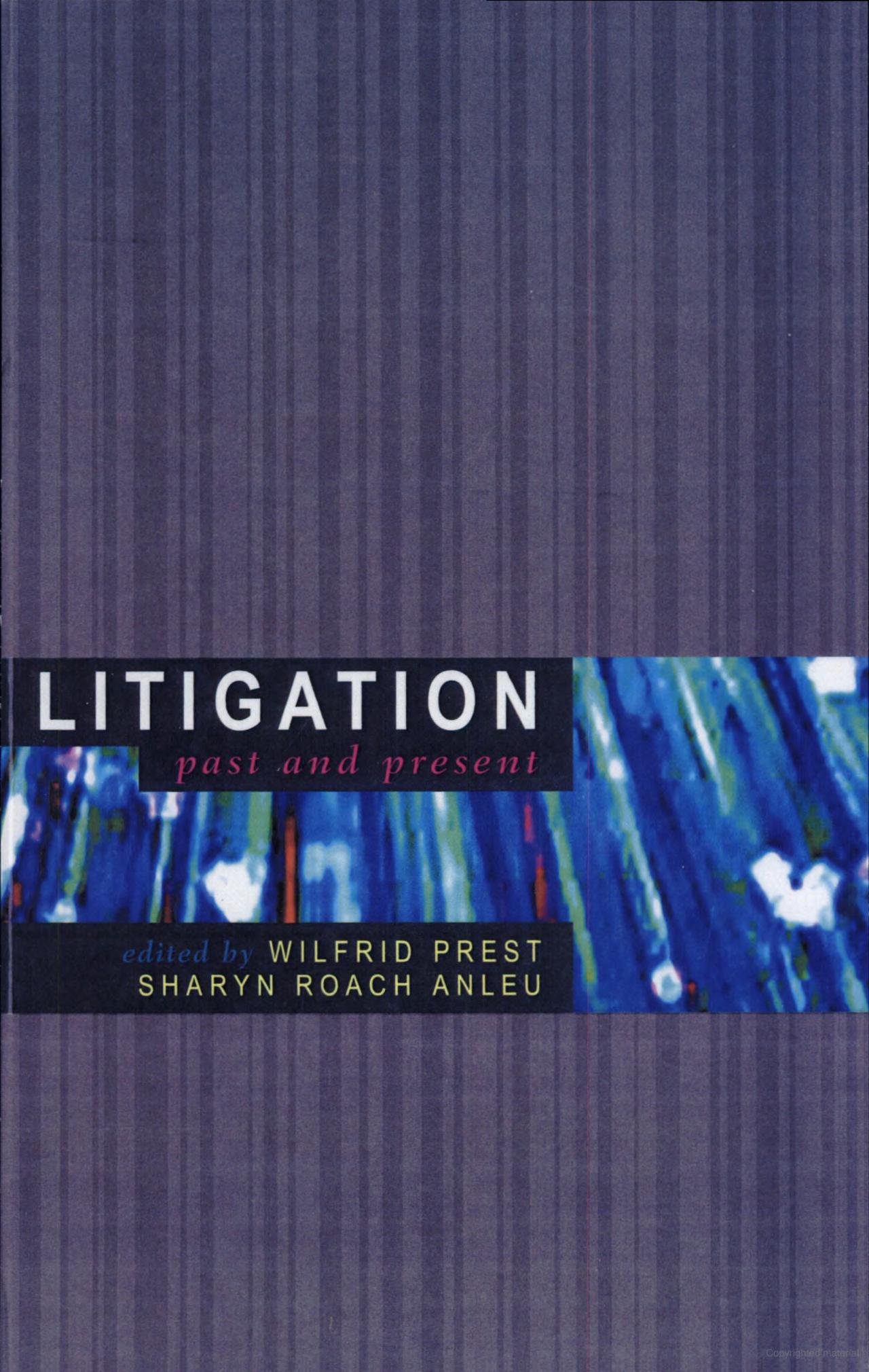Litigation: Past and present