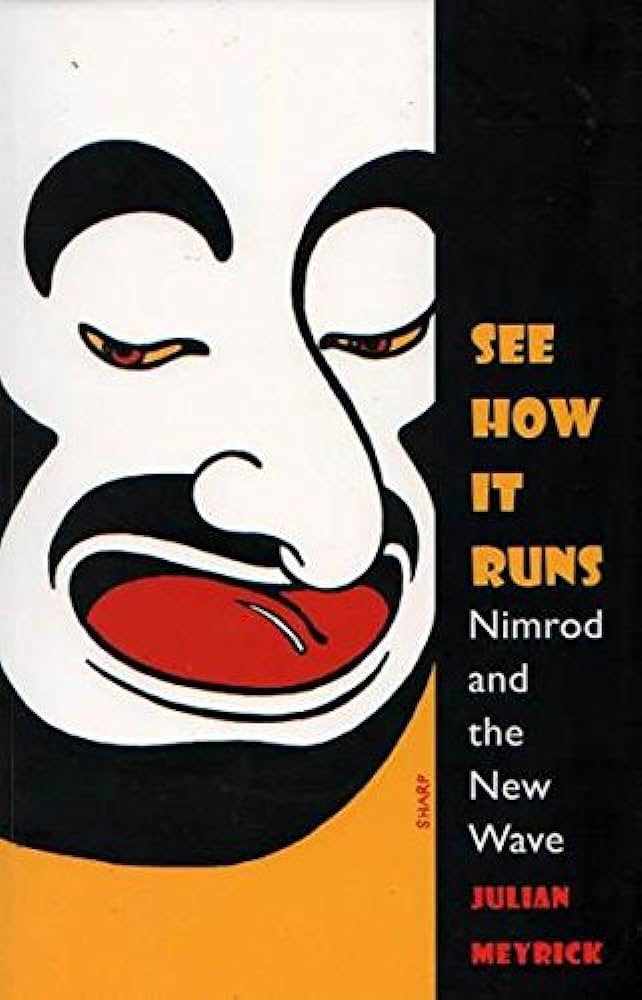 See How It Runs: Nimrod and the New Wave