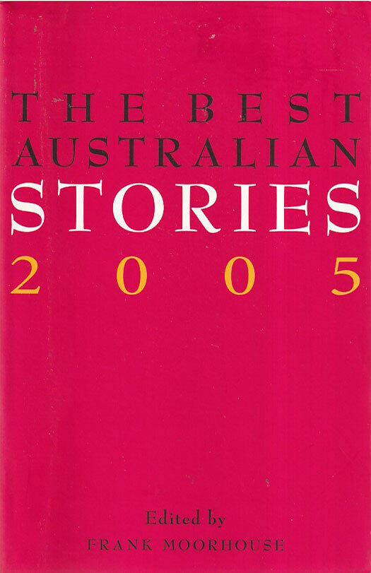 The Best Australian Stories 2005