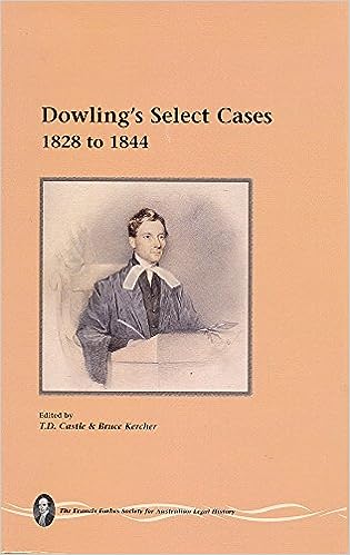 Dowling’s Select Cases, 1828 To 1844