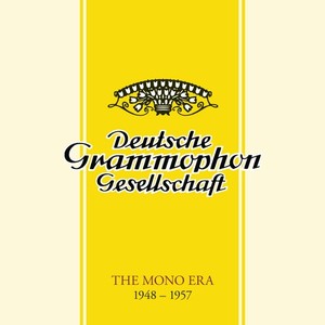 DEUTSCHE GRAMMOPHON THE MONO ERA 1948 - 1957