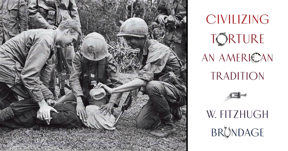 Book of the Week 'Civilizing Torture An American tradition' by W
