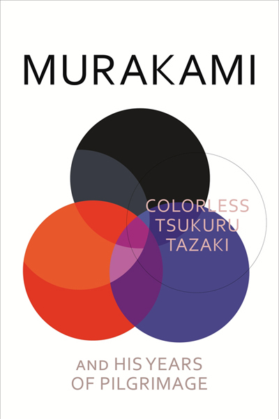 Colorless Tsukuru Tazaki and His Years of Pilgrimage - colour