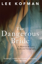 dangerous-bride-the-a-memoir-of-love-gods-and-geography