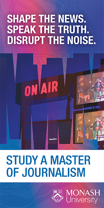 Study a Master of Journalism at Monash University